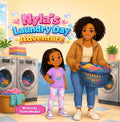 Nyla’s Laundry Day Adventure by:Tyrone Douglas